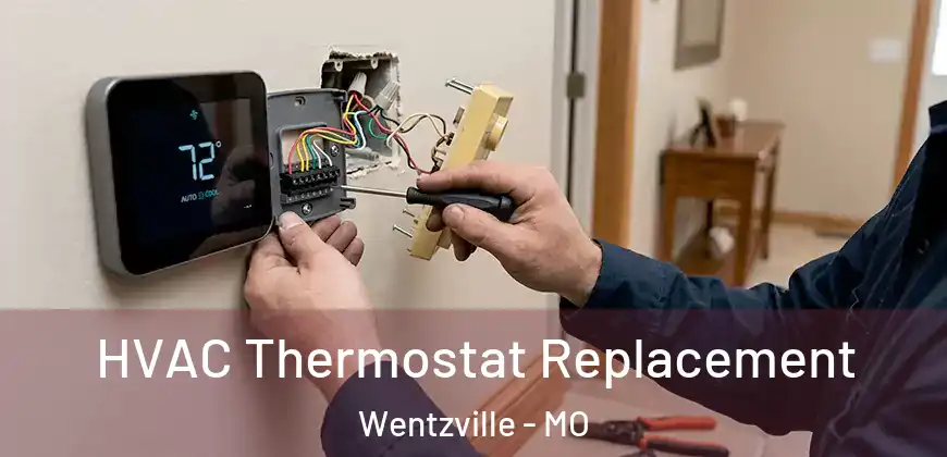 HVAC Thermostat Replacement Wentzville - MO